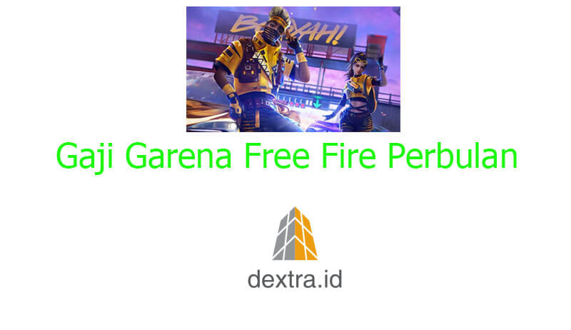 Gaji Garena Free Fire Perbulan