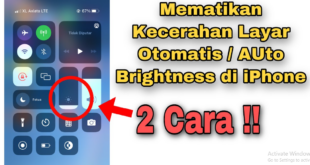 Cara Mematikan Brightness Otomatis di iPhone
