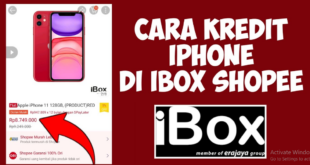 Cara Kredit HP iPhone di iBox