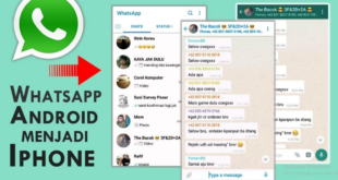 Cara Membuat Tampilan WhatsApp Seperti iPhone
