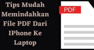 Cara Memindahkan File PDF dari iPhone ke Laptop