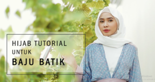 Tutorial Hijab Pashmina untuk Baju Batik
