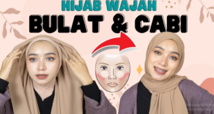 Tutorial Hijab untuk Wajah Bulat Agar Terlihat Tirus