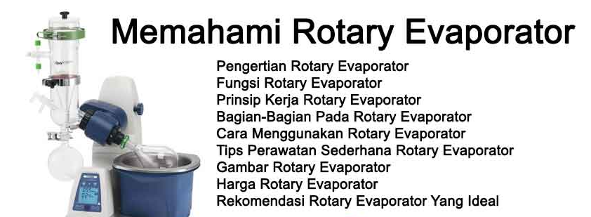 Cara Menggunakan Rotary Evaporator