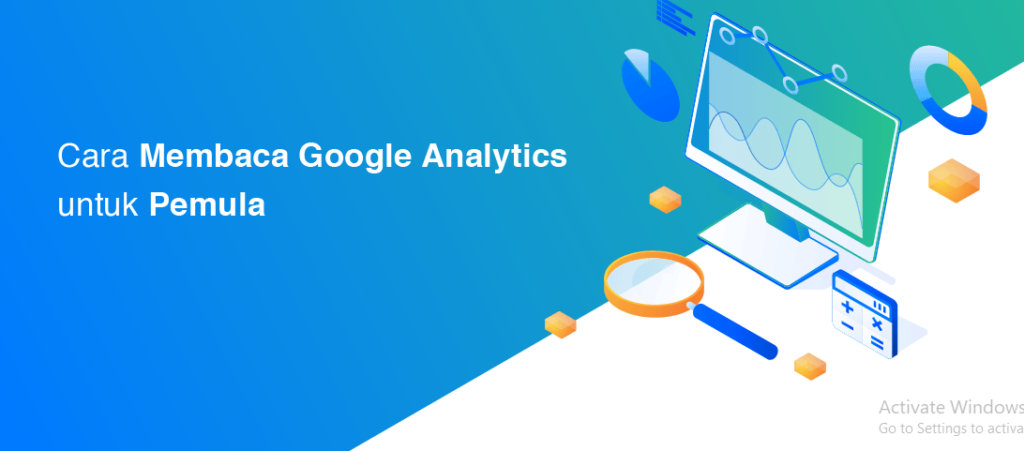 Cara Menggunakan Google Analytics