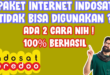 Cara Mengatasi Paket Internet Indosat Tidak Bisa Digunakan