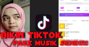 Cara Menambahkan Musik ke Video TikTok