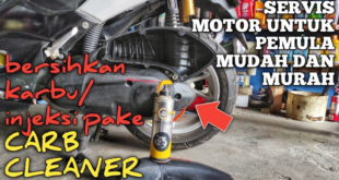 Cara Membersihkan Karburator Menggunakan Carburator Cleaner